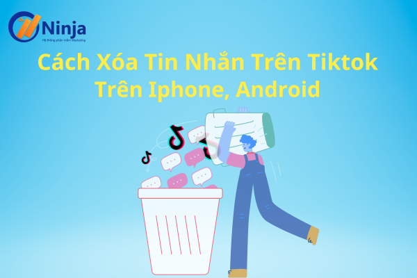 Cách xóa tin nhắn trên tiktok